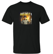Load image into Gallery viewer, God Did It T-Shirt (Official)
